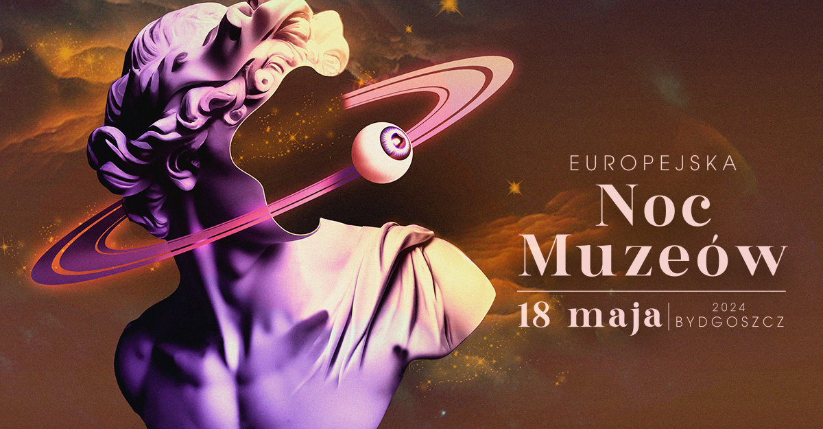 Plakat Europejskiej Nocy Muzeów 18 maja 2024